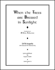 When the Trees are Dressed in Sunlight SATB choral sheet music cover Thumbnail